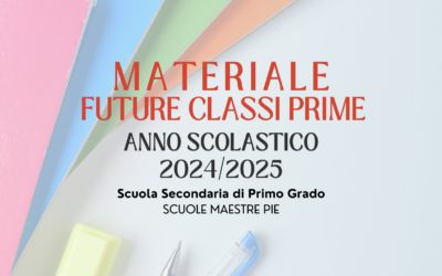 MATERIALE per le future CLASSI PRIME – Scuola Media a.s. 2024/25